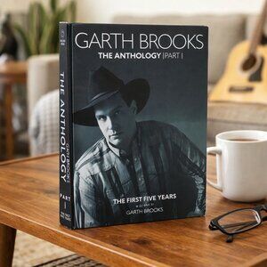 GARTH BROOKS The Anthology Part 1 The First Five Years Written By Garth Brooks